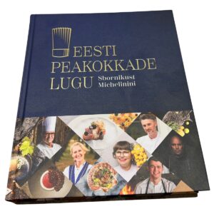 Eesti Peakokkade Lugu. Sbornikust Michelini